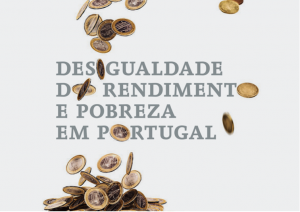 desigualdade-de-rendimento-e-pobreza-em-portugal